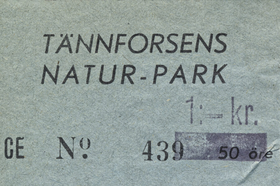 Biljett till Tännforsens naturpark.